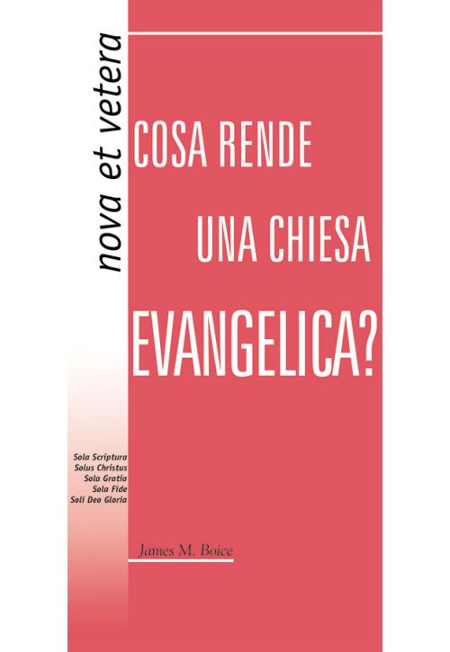 Cosa rende una chiesa evangelica?