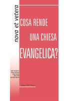 Cosa rende una chiesa evangelica?