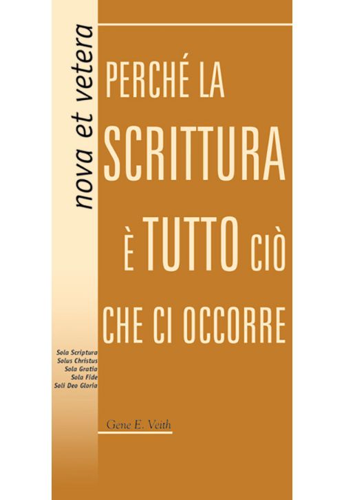 Perché la Scrittura è tutto ciò che ci occorre