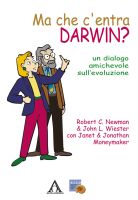 Ma che c'entra Darwin? Un dialogo amichevole sull'evoluzione