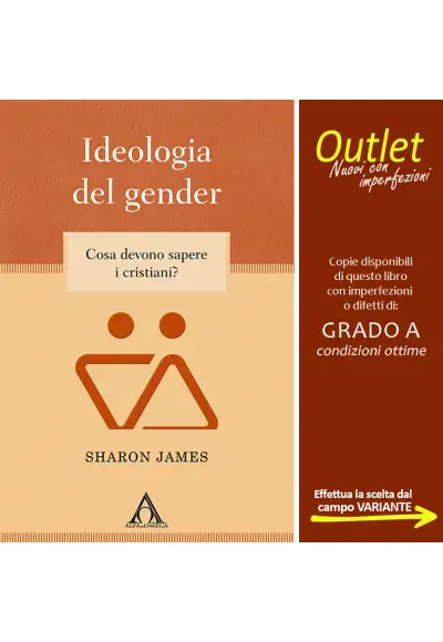 Ideologia del gender. Cosa devono sapere i cristiani?