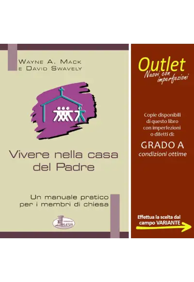 Vivere nella casa del Padre: Un manuale pratico per i membri di chiesa