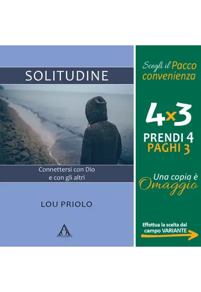 Solitudine. Connettersi con Dio e con gli altri