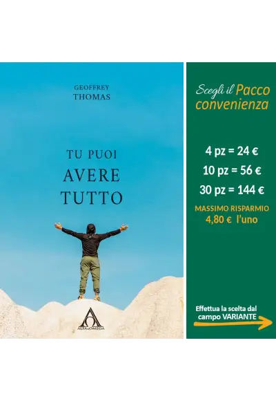 Tu puoi avere tutto