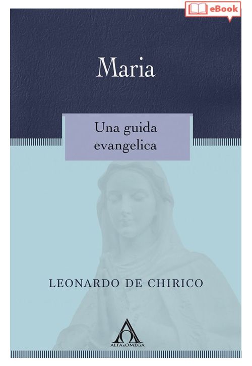 Maria. Una guida evangelica (eBook)