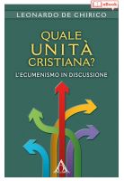 Quale unità cristiana? L'ecumenismo in discussione (eBook)