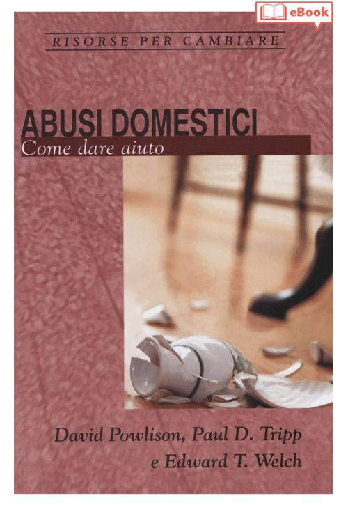 Abusi domestici. Come dare aiuto (eBook)