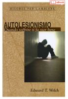 Autolesionismo. Quando soffrire ti fa star bene (eBook)