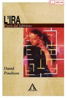 L'ira. Fuori dal labirinto (eBook)