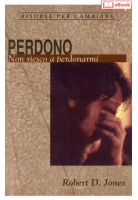 Perdono. Non riesco a perdonarmi (eBook)