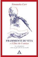 Frammenti di vita e il Dio che li unisce