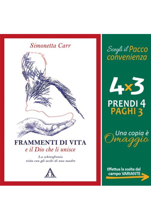 Frammenti di vita e il Dio che li unisce