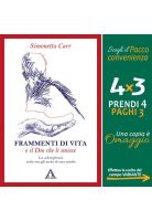 Frammenti di vita e il Dio che li unisce