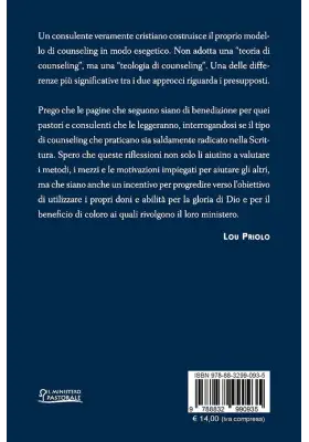 I presupposti del counseling biblico. Cosa credono veramente i consulenti biblici storici I presupposti del counseling biblico. Cosa credono veramente i consulenti biblici storici