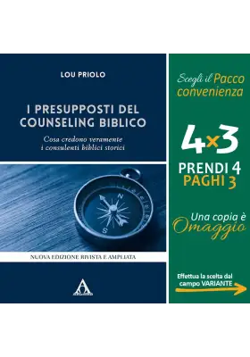 I presupposti del counseling biblico. Cosa credono veramente i consulenti biblici storici I presupposti del counseling biblico. Cosa credono veramente i consulenti biblici storici