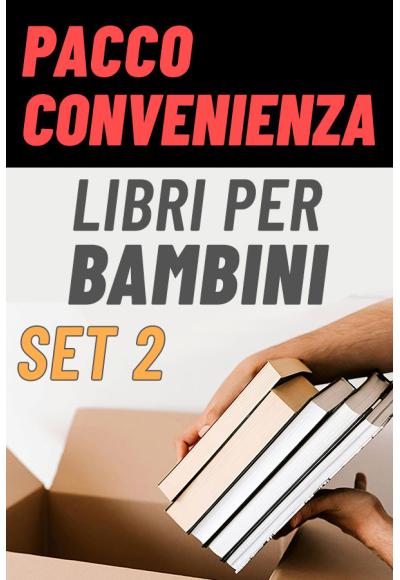 BAMBINI (SET 2) - Pacco convenienza