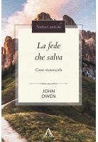 La fede che salva. Come riconoscerla