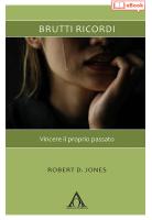 Brutti ricordi. Vincere il proprio passato (eBook)