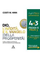 copy of Dio, l'avidità e il vangelo (della prosperità). Come la verità ha stravolto una vita costruita sulle menzogne
