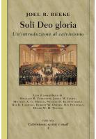 copy of Soli Deo gloria. Un'introduzione al calvinismo