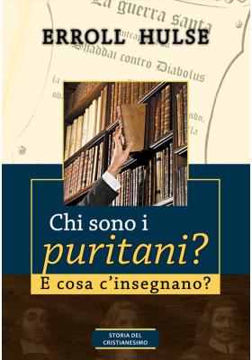 copy of Chi sono i puritani? E cosa c'insegnano?