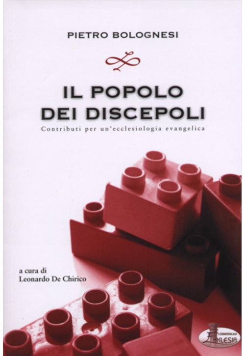 Il popolo dei discepoli. Contributi per un'ecclesiologia evangelica