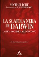 La scatola nera di Darwin. La sfida biochimica all’evoluzione