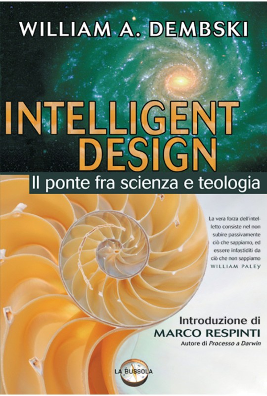 Intelligent Design. Il ponte fra scienza e teologia