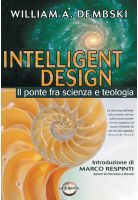 Intelligent Design. Il ponte fra scienza e teologia